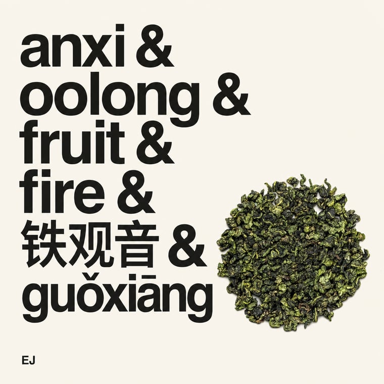 The design — Fruity Tie Guan Yin